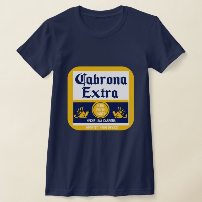 Cabrona Extra Hecha en Mexique tshirt femme (Poser)
