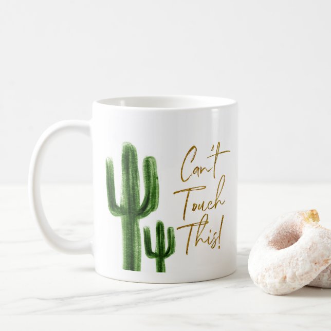 Cactus ne peut pas toucher cette Mug de café (Avec donut)