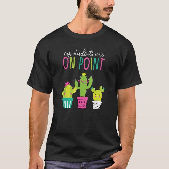 Cactus Professeur de Classe T-Shirt Mes élèves son (Devant)