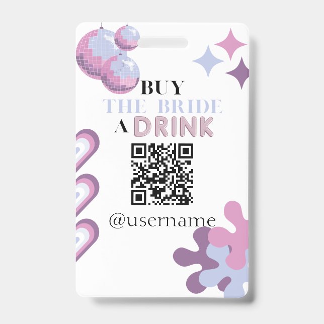 Cadeau de la Mariée à Boire Badge de levée de fond (Avant)