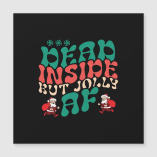 Cadeau de Noël à l'intérieur mais Jolly Af