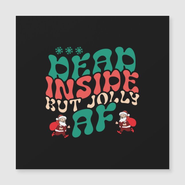 Cadeau de Noël à l'intérieur mais Jolly Af (Devant)