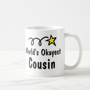 Cadeau de tasse de café de cousin d'Okayest du