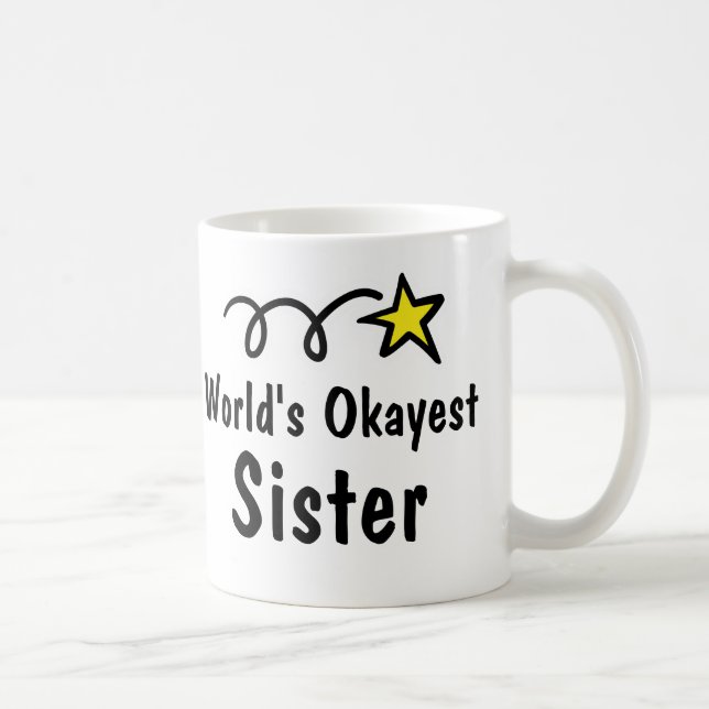 Cadeau de tasse de café de soeur d'Okayest du (Droite)