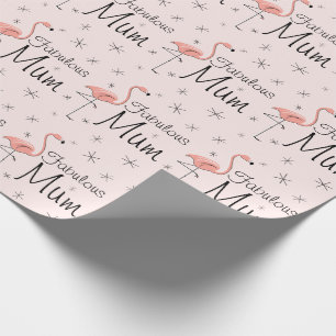 Cadeau Flamant rose rose 'Fabulous Mum!' papier d'emballa