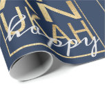 Cadeau Hanoukka Envelopper le papier Chanukah Happy Gold<br><div class="desc">Hanoukka "Chanukah Happy Gold" J'espère que vous aimez mon dernier album fait de lettres en or sur arrière - plan bleu marine pour habiller vos cadeaux :) Personnalisez en changeant la couleur arrière - plan. Les mots "Heureux" peuvent être supprimés et remplacés par votre propre texte. Utilisez votre style de...</div>