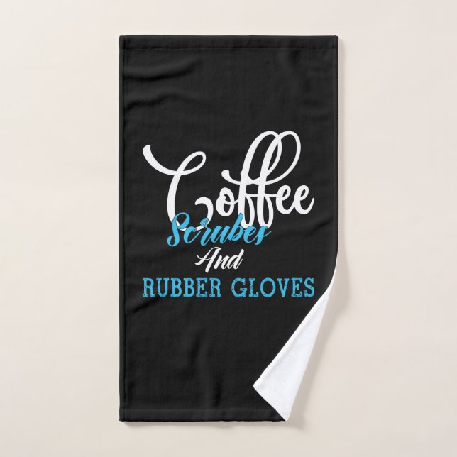 Cadeau infirmière | Coffee Scrubes Et Gants En Cao (Serviette à main)