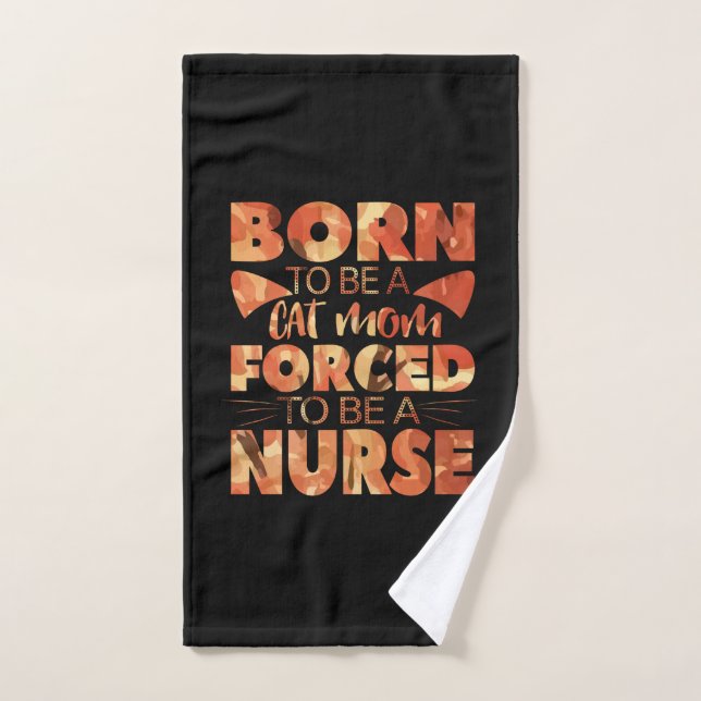 Cadeau infirmière | Né Pour Être Une Maman Chat (Serviette à main)
