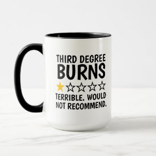 Cadeaux pour brûlures au troisième degré, Mug pour