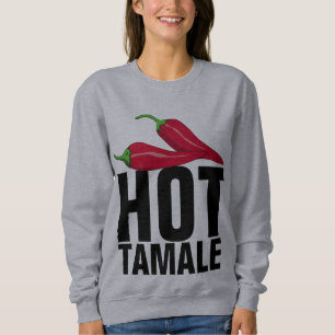 cadeaux pour son sweatshirt TAMALE CHAUD FEMMES T-