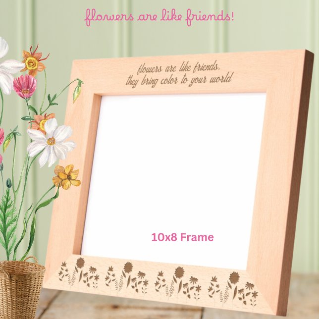 Cadres Gravés Les fleurs sont comme les amis apportent la couleu (Créateur téléchargé)