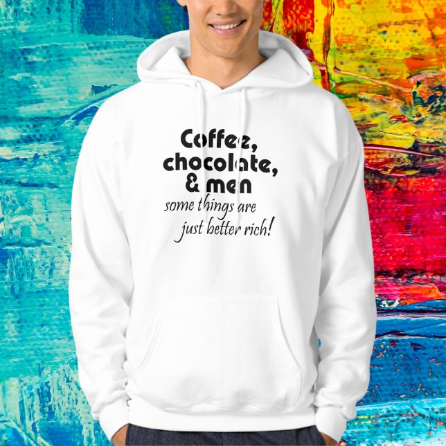Café, chocolat & hommes blague sweat - shirt à cap (Créateur téléchargé)