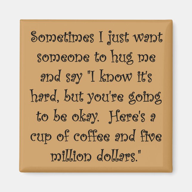 Café Et Cinq Millions De Dollars Aimant (Devant)