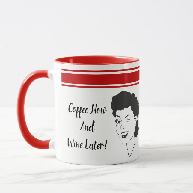 Café Maintenant Et Vin Plus Tard Mug De Style Rétr (Gauche)