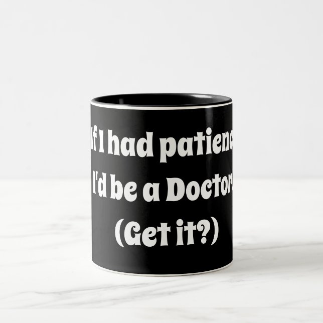 CAFÉ MUG POUR LES PERSONNES SANS PATIENCE DON AMUS (Centre)