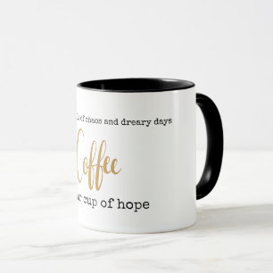 Café personnalisable est notre tasse d'espoir drôl