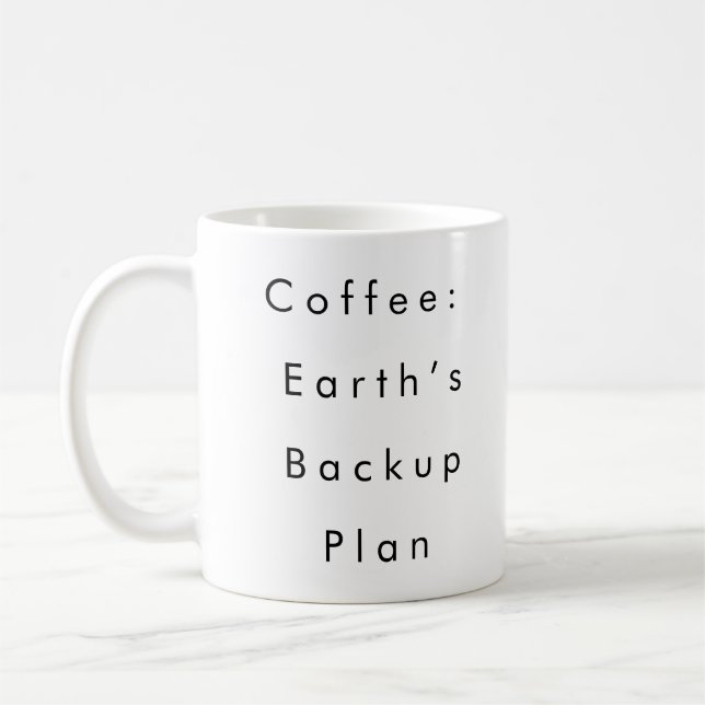 Café : Plan de sauvegarde de la Terre drôles tasse (Gauche)