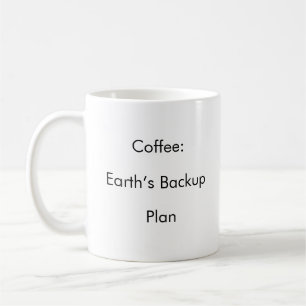 Café : Plan de sauvegarde de la Terre drôles tasse