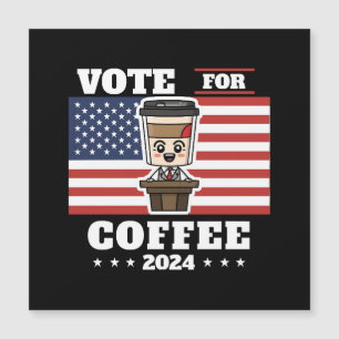 Café pour président, votez pour café