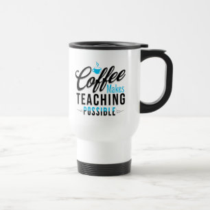 Café rend l'enseignement possible 2 Voyage Mug
