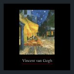 Cafe Terrasse par van Gogh Poster Imprimer<br><div class="desc">Scènes de la ville parisienne post-impressionniste : Café Terrasse Peinture de Vincent van Gogh - chefs-d'oeuvre classique</div>