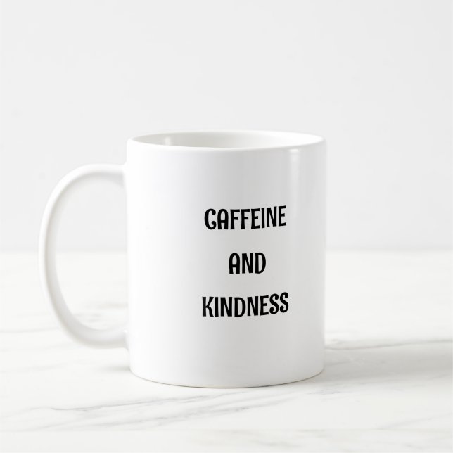 Caféine Et Gentillesse Drôle Mug Positif (Gauche)