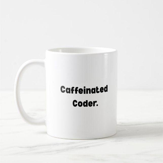 Caffeinated Coder Mug – Funny Gift for Programmers (Gauche)