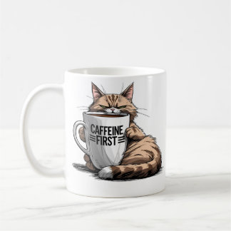 Caffeine First Coffee Mug for Cat & Coffee Lovers