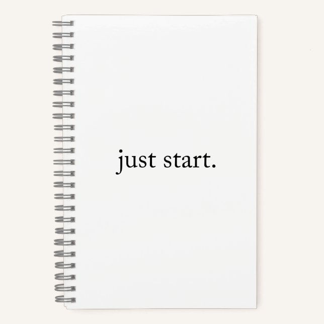 Cahier à spirale de citation inspirante Just Start (Recto)