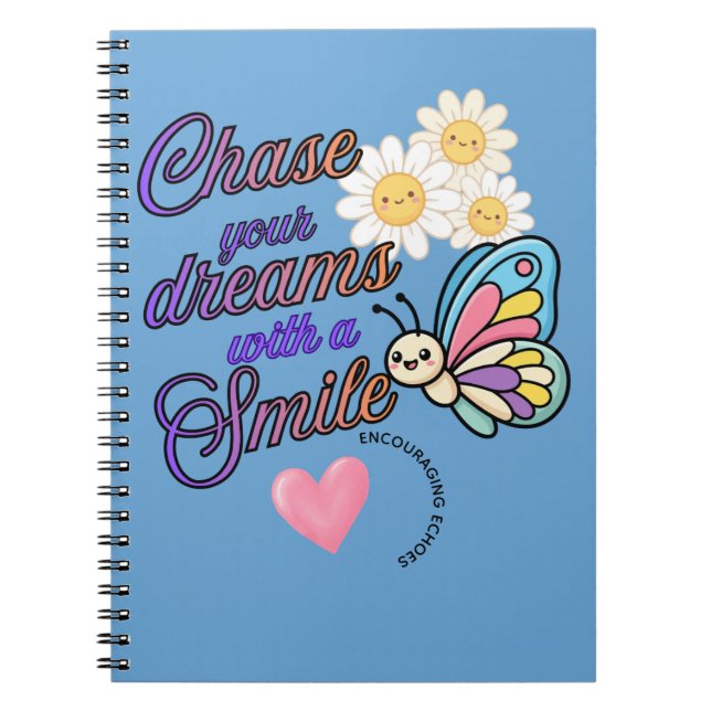 Cahier Chase Your Dreams With a Smile  (Devant)
