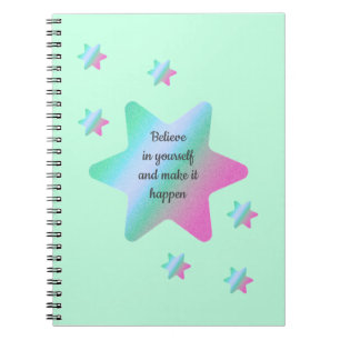 Cahier Croyez En Vous Et Faites-Le Arriver