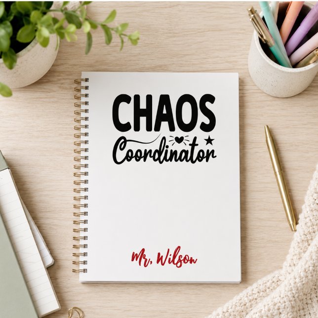 Cahier de coordinateur de chaos – Citation drôle d (Chaos Coordinator Notebook – Funny Teacher Quote)