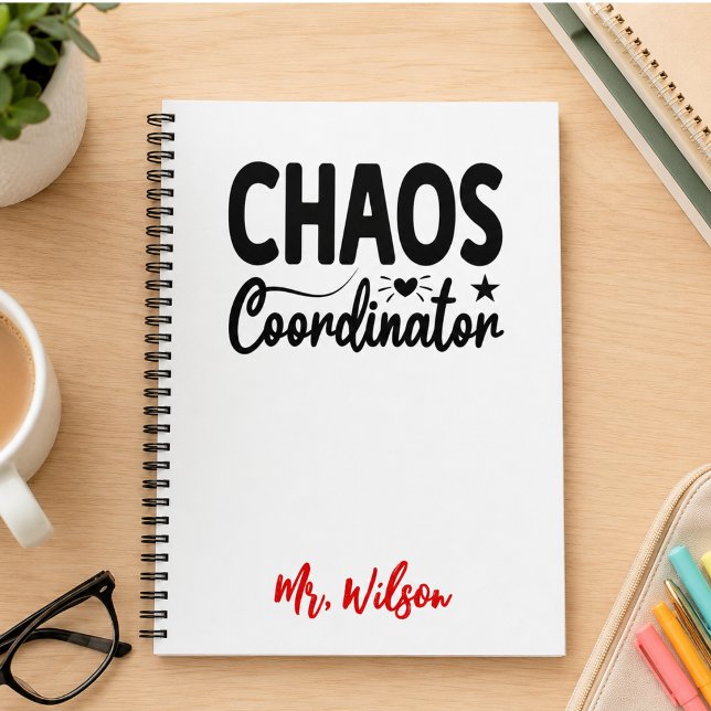Cahier de Coordinateur de Chaos – Citation drôle p (Chaos Coordinator Notebook – Funny Teacher Quote)