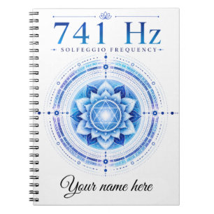 Cahier de fréquence Solfeggio 741 Hz personnalisé
