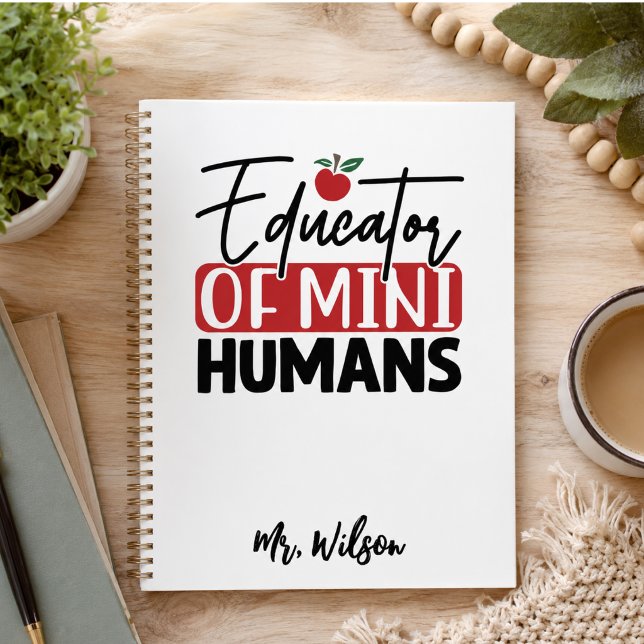 Cahier de l'éducateur de mini-humains – Professeur (Educator of Mini Humans Notebook – Funny Teacher)