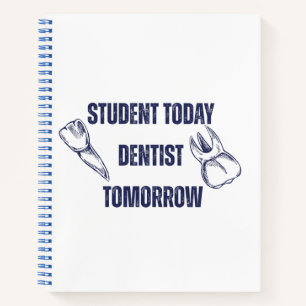 Cahier de l'étudiant d'aujourd'hui dentiste demain