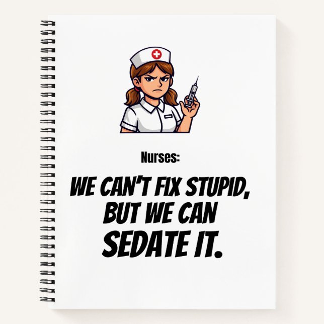 Cahier d'infirmière drôle “Je peux vous sédater” (Devant)