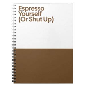 Cahier Drôle Espresso Vous-même
