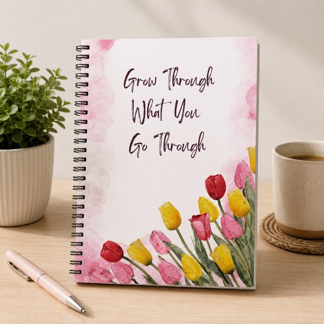 Cahier Grandir à travers ce que vous vivez (Grow-Through-What-You-Go-Through-Notebook)