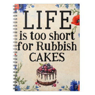 Cahier La Vie Est Trop Courte