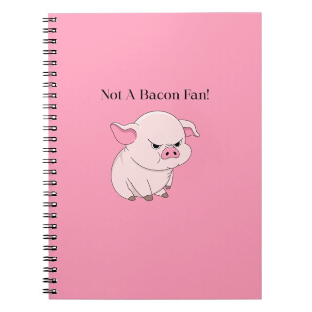 Cahier Pas un fan de Bacon (Devant)