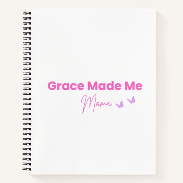 Cahier pour maman chrétienne Grace Made Me Mama (Devant)
