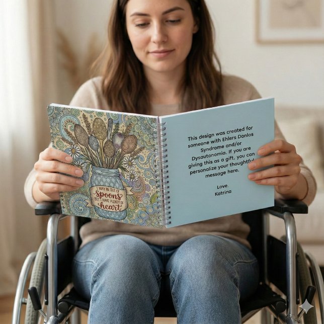 Cahier spiralé Ehlers Danlos Spoonie (Support someone special with this,  "I may be out of spoons. But, I have plenty of heart" notebook!)
