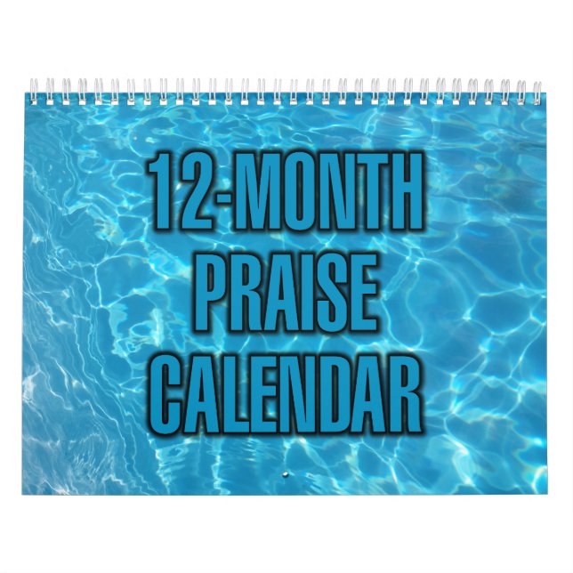 Calendrier 12-Month Praise Calendar (Protection)