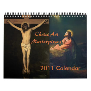 Calendrier 2011 de chefs d'oeuvre d'art du Christ