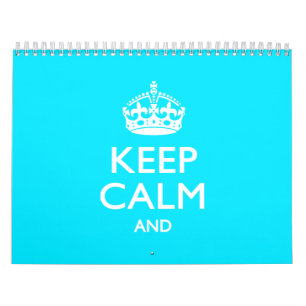 Calendrier 2025 Monthly Blue Cyan CONSERVEZ CALME ET votre te