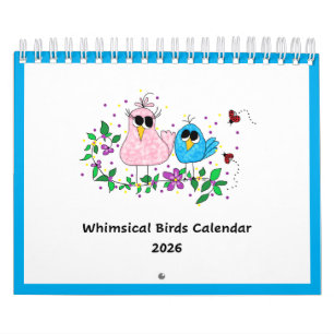 Calendrier 2026 des oiseaux fantaisistes . . .