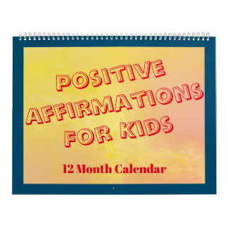 Calendrier Affirmations positives pour les enfants et les cla