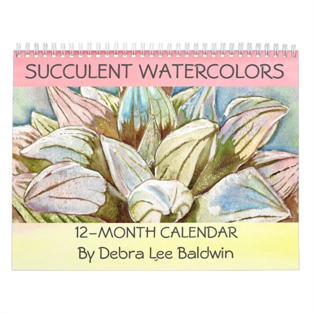 Calendrier Aquarelles succulentes par Debra Lee Baldwin (Protection)