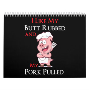 Calendrier BBQ   BBQ J'Aime Mon Beurre Et Mon Porc Tiré